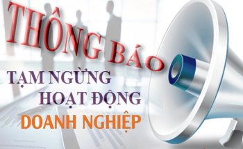 Thủ tục tạm ngừng hoạt động công ty