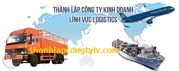 Thành lập công ty kinh doanh dịch vụ logistics
