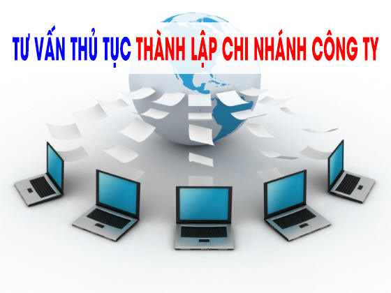 Thành lập chi nhánh công ty đối với doanh nghiệp trong nước
